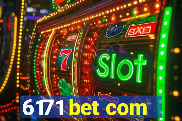 6171 bet com